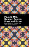 Mr. And Mrs. Dunbar di Paul Laurence Dunbar, Alice Dunbar Nelson edito da Graphic Arts Books