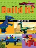 Build It! Dinosaurs di Jennifer Kemmeter edito da Graphic Arts Books