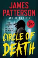 Circle of Death di James Patterson, Brian Sitts edito da GRAND CENTRAL PUBL