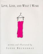Love, Loss And What I Wore di Ilene Beckerman edito da Workman Publishing