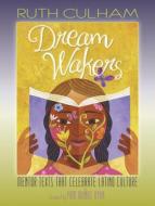 Dream Wakers di Ruth Culham edito da Stenhouse Publishers
