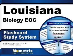 Louisiana Biology Eoc Flashcard Study System: Louisiana Eoc Test Practice Questions and Exam Review for the Louisiana End-Of-Course Exams edito da Mometrix Media LLC