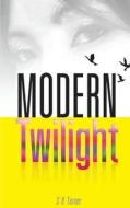 Modern Twilight di Simon Turner edito da Booksmango