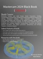 Mastercam 2024 Black Book di Gaurav Verma edito da CADCAMCAE Works
