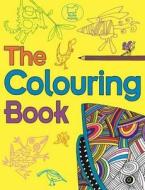 The Colouring Book di Julian Mosedale edito da Michael O\'mara Books Ltd