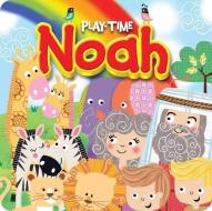 Play-Time Noah di Karen Williamson edito da Candle Books