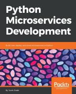 Python Microservices Development di Tarek Ziade edito da PACKT PUB