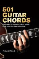 501 Guitar Chords di Phil Capone edito da Apple Press