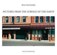 Pictures From The Surface Of The Earth edito da Haus Publishing Limited