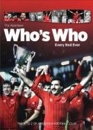 The Aberdeen Football Club Who's Who di Dr. Paul Smith edito da Pitch Publishing Ltd
