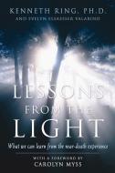 Lesson from the Light di Kenneth (Kenneth Ring) Ring edito da Moment Point Press Inc,US