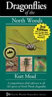 Dragonflies of the North Woods di Kurt Mead edito da KOLLATH STENSAAS PUB