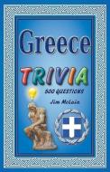Greece Trivia di Jim McLain edito da Book Services Us