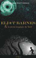 Eliot Barnes di Barbara Sonnet-Djebali edito da Books on Demand