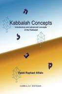 Kabbalah Concepts di Rabbi Raphael Afilalo edito da Kabbalah Editions