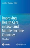 Improving Health Care In Low- And Middle-income Countries edito da Springer Nature Switzerland Ag