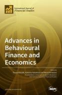 Advances In Behavioural Finance And Economics di TBD edito da MDPI AG