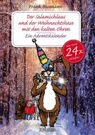 Der Salamichlaus und der Weihnachtshase mit den kalten Ohren di Frank Baumann edito da Wörterseh Verlag