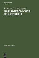Naturgeschichte der Freiheit edito da De Gruyter