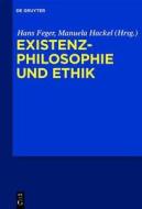 Existenzphilosophie Und Ethik edito da Walter de Gruyter