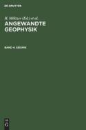 Angewandte Geophysik, Band 4, Seismik edito da De Gruyter