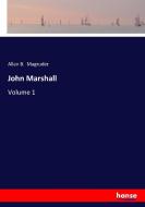 John Marshall di Allan B. Magruder edito da hansebooks