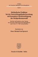 Methodische Probleme bei der Entwicklungsländerforschung mit besonderer Berücksichtigung der Stichprobenauswahl. edito da Duncker & Humblot