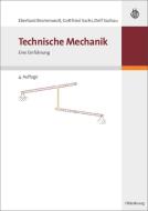Technische Mechanik di Eberhard Brommundt, Gottfried Sachs, Delf Sachau edito da de Gruyter Oldenbourg