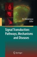 Signal Transduction: Pathways, Mechanisms and Diseases edito da Springer-Verlag GmbH