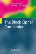 The Block Cipher Companion di Lars R. Knudsen, Matthew Robshaw edito da Springer Berlin Heidelberg