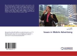 Issues in Mobile Advertising di S. Senith, Jino Ramson edito da LAP Lambert Academic Publishing