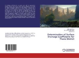 Determination of Surface Drainage Coefficients for Thane District di Mahanand Mane, Sanat Prabhukhanolkar, Nilesh Rane edito da LAP Lambert Academic Publishing