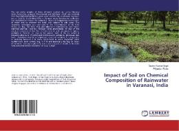 Impact of Soil on Chemical Composition of Rainwater in Varanasi, India di Govind Kumar Bagri, Priyankar Raha edito da LAP Lambert Academic Publishing