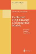 Conformal Field Theories and Integrable Models edito da Springer Berlin Heidelberg