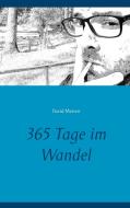 365 Tage im Wandel di David Merten edito da Books on Demand