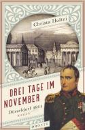 Drei Tage im November di Christa Holtei edito da Droste Verlag