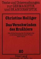 Das Verschwinden des Erzählers di Christine Holliger edito da Lang, Peter GmbH