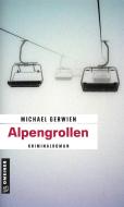 Alpengrollen di Michael Gerwien edito da Gmeiner Verlag