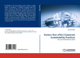 Factors that affect Corporate Sustainability Practices di Tasniem Billar edito da LAP Lambert Acad. Publ.
