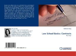 Law School Basics: Contracts di Katherine Pang edito da LAP Lambert Academic Publishing