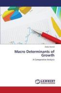 Macro Determinants of Growth di ABDUL HAMID edito da LAP Lambert Academic Publishing