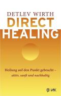 Direct Healing di Detlev Wirth edito da VAK Verlags GmbH