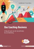Das Coaching-Business di Jörg Middendorf, Thomas Webers edito da managerSeminare Verl.GmbH