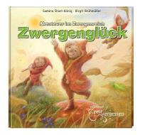 Abenteuer aus dem Zwergenreich di Samina Shazi-König, Birgit Brühmüller edito da Verlag Daniel Funk