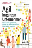 Agil im ganzen Unternehmen di Matt Lemay edito da Dpunkt.Verlag GmbH