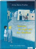 Quirinius, der Engel und das Christkind di Anna Maria Praßler edito da Südpol Verlag GmbH