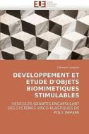Developpement et étude d'objets biomimétiques stimulables di Clément Campillo edito da Editions universitaires europeennes EUE