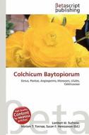 Colchicum Baytopiorum edito da Betascript Publishing