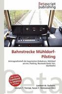 Bahnstrecke M Hldorf-Pilsting edito da Betascript Publishing