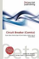 Circuit Breaker (Comics) edito da Betascript Publishing